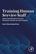 E-Book (epub) Training Human Service Staff von Dennis H. Reid, Carolyn W. Green Ed. D.