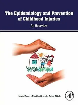 E-Book (epub) The Epidemiology and Prevention of Childhood Injuries von Mph Soori, Attah