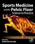 Kartonierter Einband Sports Medicine and the Pelvic Floor von 