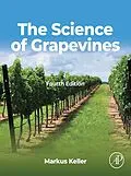 E-Book (epub) The Science of Grapevines von Markus Keller