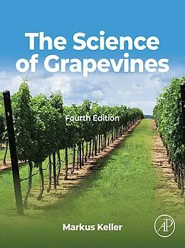 E-Book (epub) The Science of Grapevines von Markus Keller