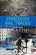 Couverture cartonnée Embedded Rail Tracks de Lesley Lewis