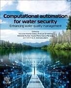 Couverture cartonnée Computational Automation for Water Security de 