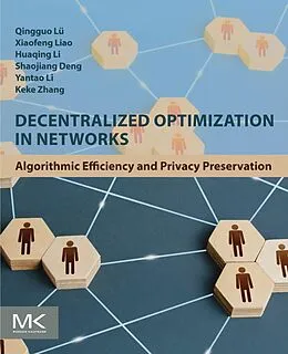 E-Book (epub) Decentralized Optimization in Networks von Lü, Xiaofeng Liao, Huaqing Li