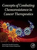 E-Book (epub) Concepts of Combating Chemoresistance in Cancer Therapeutics von Honey Goel, Saurabh Srivastava, Richu Singla