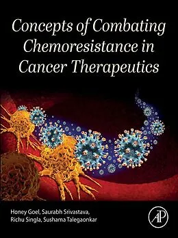 E-Book (epub) Concepts of Combating Chemoresistance in Cancer Therapeutics von Honey Goel, Saurabh Srivastava, Richu Singla