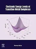 E-Book (epub) Electronic Energy Levels of Transition Metal Complexes von Roman Boca