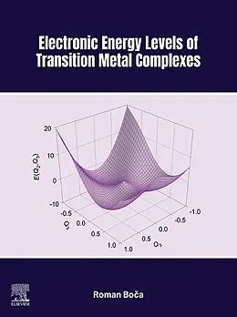 E-Book (epub) Electronic Energy Levels of Transition Metal Complexes von Roman Boca