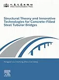 E-Book (epub) Structural Theory and Innovative Technologies for Concrete-Filled Steel Tubular Bridges von Yongjian Liu, Xuhong Zhou, Lei Jiang