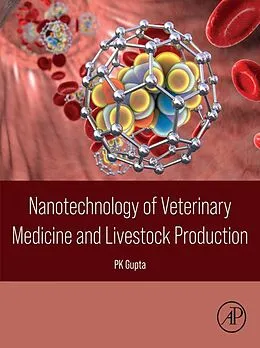 E-Book (epub) Nanotechnology of Veterinary Medicine and Livestock Production von Pk Gupta