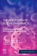 Couverture cartonnée The Prediction of Future Pandemics de 