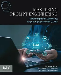 E-Book (epub) Mastering Prompt Engineering von Anand Nayyar, Ajantha Devi Vairamani, Kuldeep Kaswan