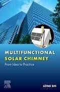 Couverture cartonnée Multifunctional Solar Chimney in Buildings de Long Shi