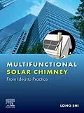 E-Book (epub) Multifunctional Solar Chimney von Long Shi