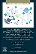 E-Book (epub) Reliable Non-Parametric Techniques for Energy System Operation and Control von Hongcai Zhang, Yonghua Song, Ge Chen