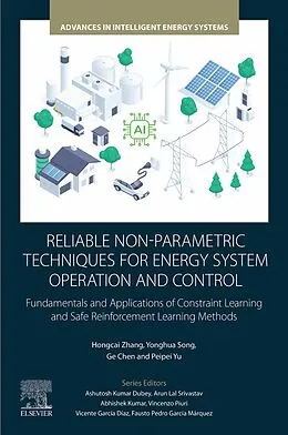E-Book (epub) Reliable Non-Parametric Techniques for Energy System Operation and Control von Hongcai Zhang, Yonghua Song, Ge Chen