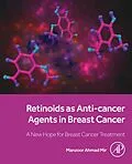 E-Book (epub) Retinoids as Anti-cancer Agents in Breast Cancer von Manzoor Ahmad Mir