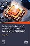 Couverture cartonnée Design and Application of Intelligent Thermally Conductive Materials de Wei Feng