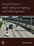 E-Book (epub) Human Factors in Traffic Safety for Highway and Traffic Engineers von Alexei Tsyganov