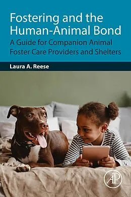 E-Book (epub) Fostering and the Human-Animal Bond von Laura A. Reese