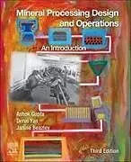 Fester Einband Mineral Processing Design and Operations von Denis S. Yan, Janine Beazley, Gupta Ashok