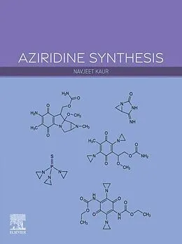 E-Book (epub) Aziridine Synthesis von MSc Kaur BSc