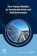 Kartonierter Einband Solar Energy Solutions for Sustainable Urban and Built Environment von 