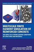 E-Book (epub) Multiscale Finite Element Simulation of Reinforced Concrete von Xu Long, Khaja Wahaajduddin Kawkabi MSc, Percy Musesha Iyela MSc