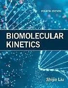 Kartonierter Einband Biomolecular Kinetics von Liu Shijie
