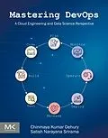 E-Book (epub) Mastering DevOps von Chinmaya Kumar Dehury, Satish Narayana Srirama