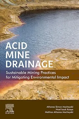 E-Book (epub) Acid Mine Drainage von Athanas Simon Macheyeki, Noel Isack Kaaya, Mathias A. Macheyeki