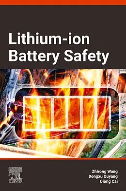 E-Book (epub) Lithium-ion Battery Safety von Zhirong Wang, Dongxu Ouyang, Qiong Cai