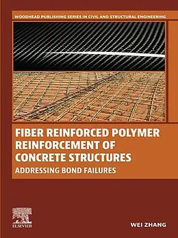E-Book (epub) Fiber Reinforced Polymer Reinforcement of Concrete Structures von Wei Zhang