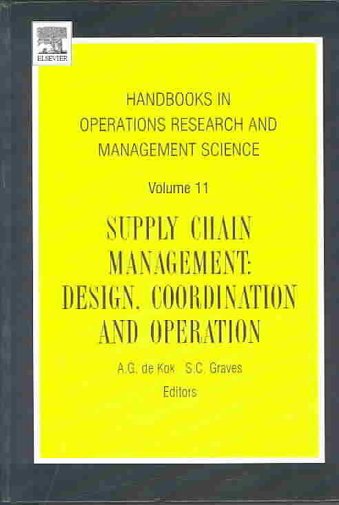 Supply Chain Management: Design, Coordination and Operation