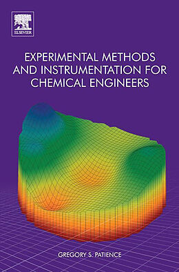 eBook (pdf) Experimental Methods and Instrumentation for Chemical Engineers de Gregory S. Patience