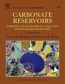 E-Book (epub) Carbonate Reservoirs von Clyde H. Moore, William J. Wade