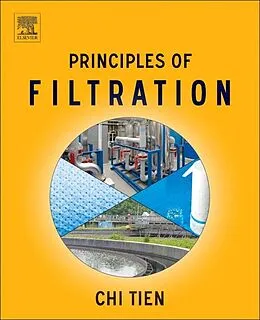 E-Book (epub) Principles of Filtration von Chi Tien