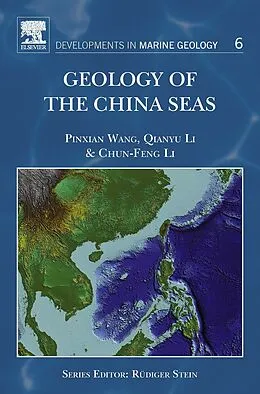 E-Book (pdf) Geology of the China Seas von Pinxian Wang, Qianyu Li, Chun-Feng Li