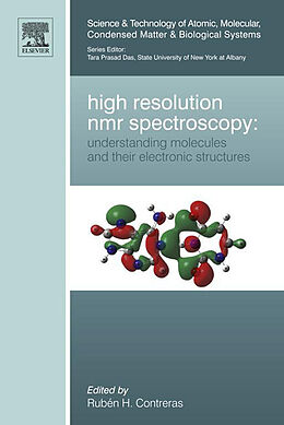 eBook (pdf) High Resolution NMR Spectroscopy: Understanding Molecules and their Electronic Structures de 