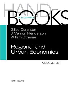 Livre Relié Handbook of Regional and Urban Economics. Vol.5B de Gilles (Chair, Real Estate Department, W Duranton