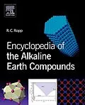 E-Book (pdf) Encyclopedia of the Alkaline Earth Compounds von Richard C. Ropp