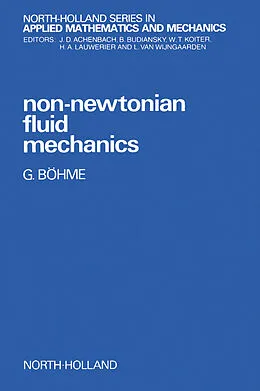 E-Book (pdf) Non-Newtonian Fluid Mechanics von G. Böhme
