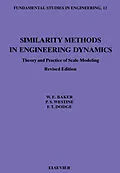 E-Book (pdf) Similarity Methods in Engineering Dynamics von P. S. Westine, F. T. Dodge, W. E. Baker