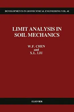 E-Book (pdf) Limit Analysis in Soil Mechanics von W. F. Chen, X. L. Liu