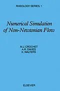 E-Book (pdf) Numerical Simulation of Non-Newtonian Flow von M. J. Crochet, A. R. Davies, K. Walters