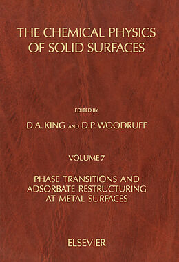 E-Book (pdf) Phase Transitions and Adsorbate Restructuring at Metal Surface von D. A. King, D. P. Woodruff