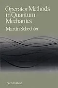 E-Book (pdf) Operator Methods in Quantum Mechanics von Martin Schechter