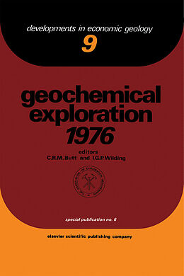 eBook (pdf) Geochemical Exploration 1976 de C. R. M. Butt
