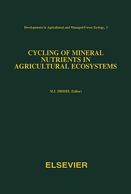E-Book (pdf) Cycling of Mineral Nutrients in Agricultural Ecosystems von 