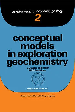 E-Book (pdf) Conceptual Models In Exploration Geochemistry von P. Bradshaw